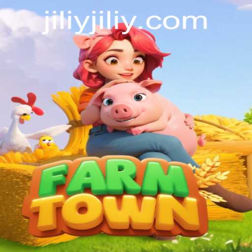Exploring the Vibrant World of FarmTown and the Role of JILIY